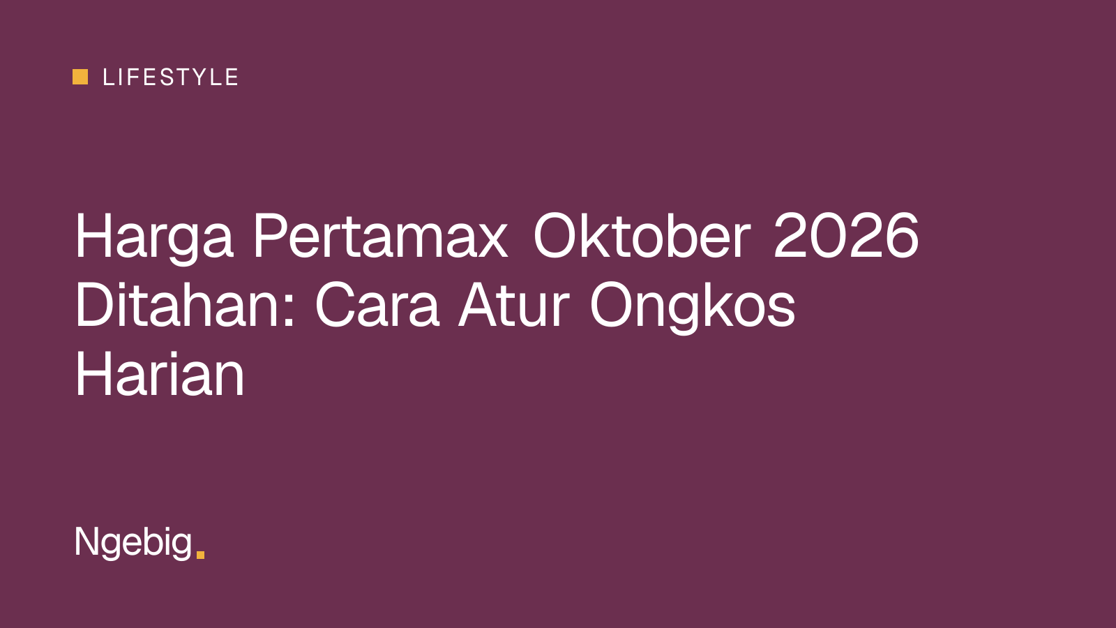 Ilustrasi kartu judul artikel harga Pertamax Oktober 2026 dan cara mengatur ongkos transportasi